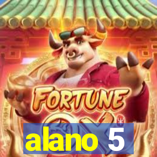 alano 5